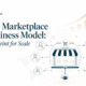 The Marketplace Business Model Blueprint